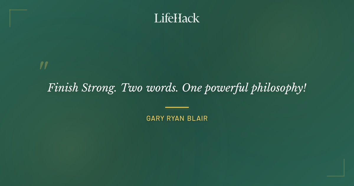 Quote by Gary Ryan Blair