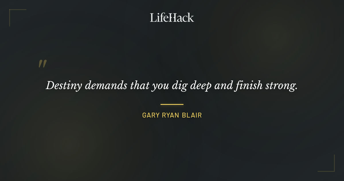 Quote by Gary Ryan Blair