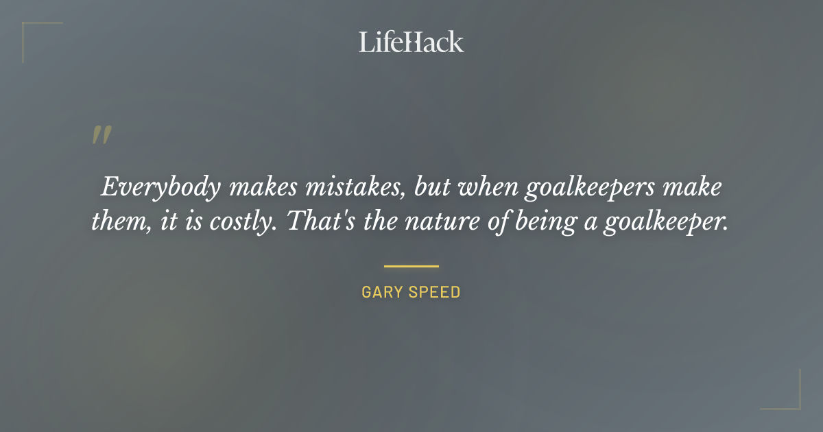 Quote by Gary Speed