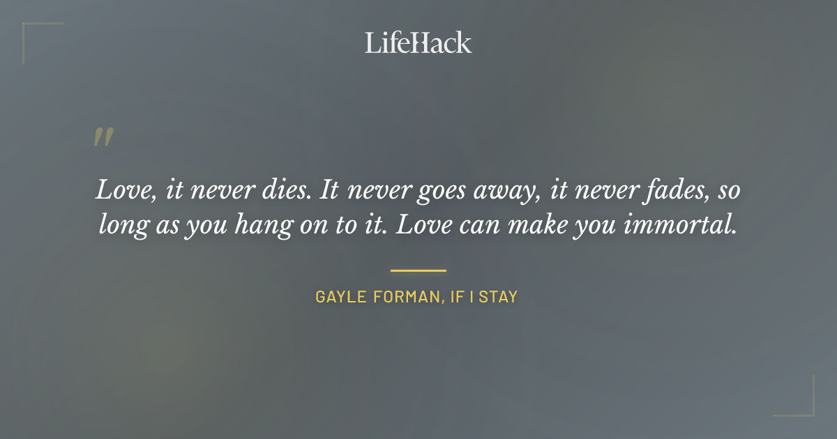 Quote by Gayle Forman, If I Stay