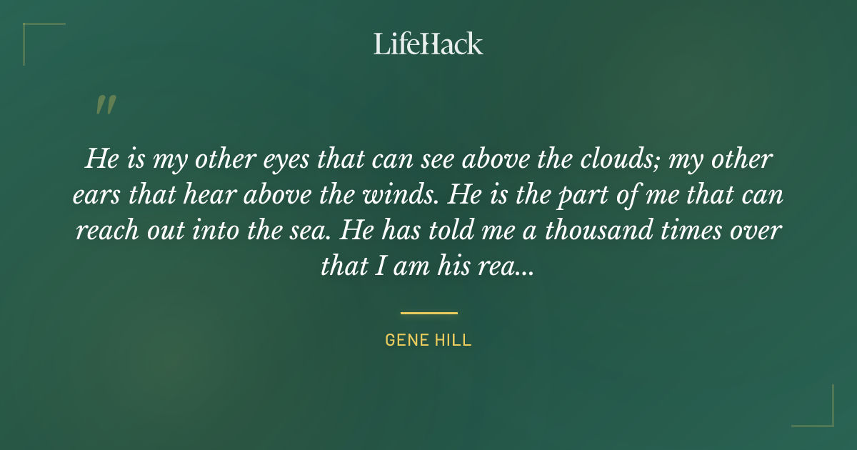 Quote by Gene Hill