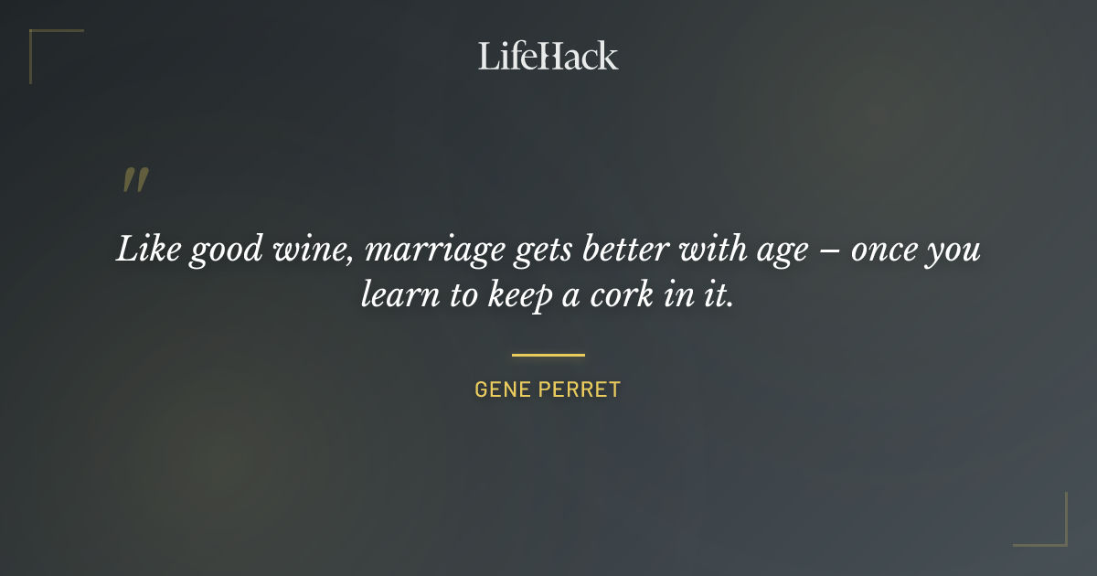 Quote by Gene Perret