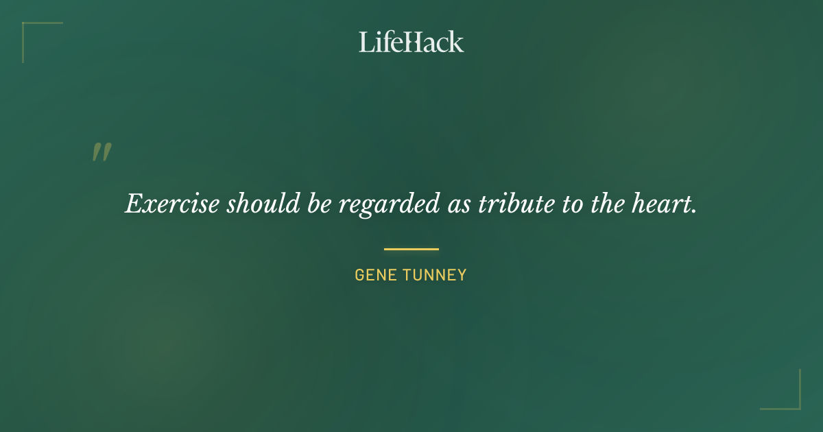 Quote by Gene Tunney