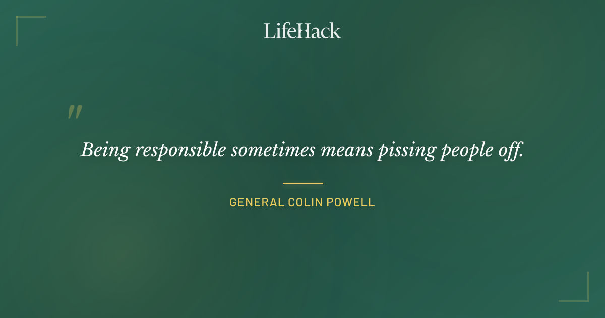 Quote by General Colin Powell