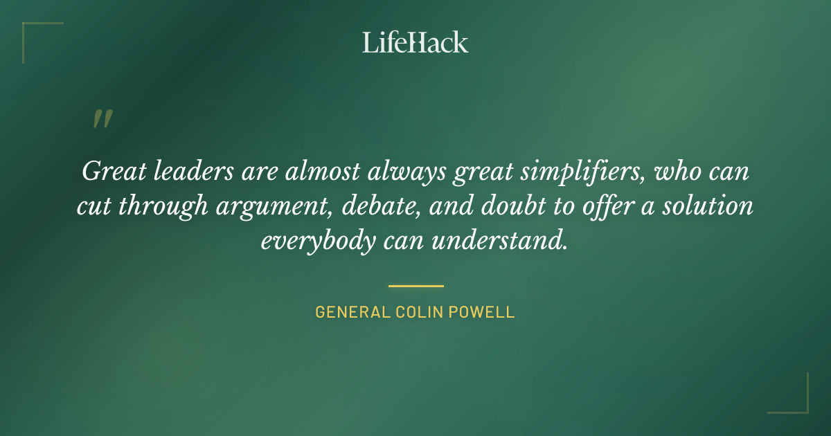Quote by General Colin Powell