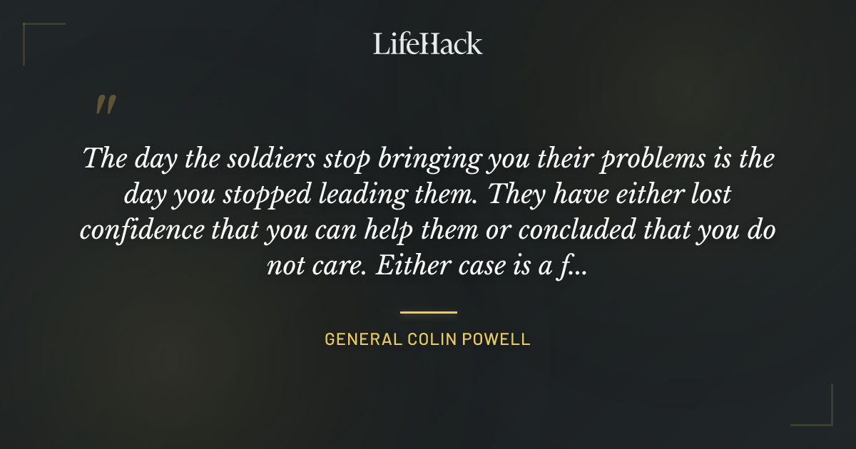 Quote by General Colin Powell