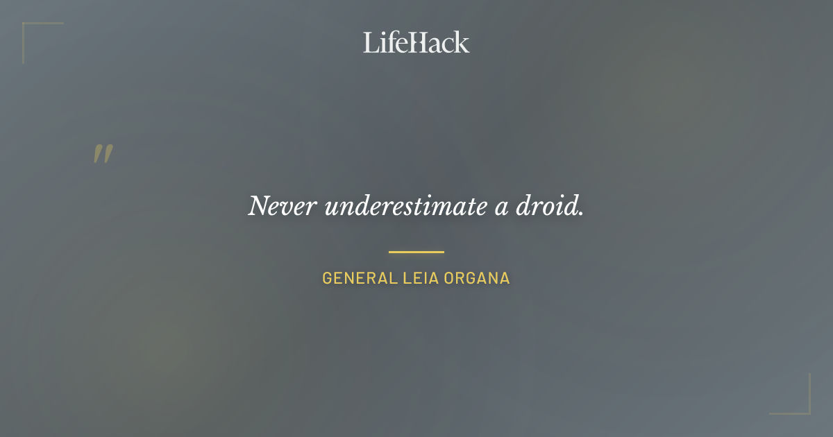 Quote by General Leia Organa
