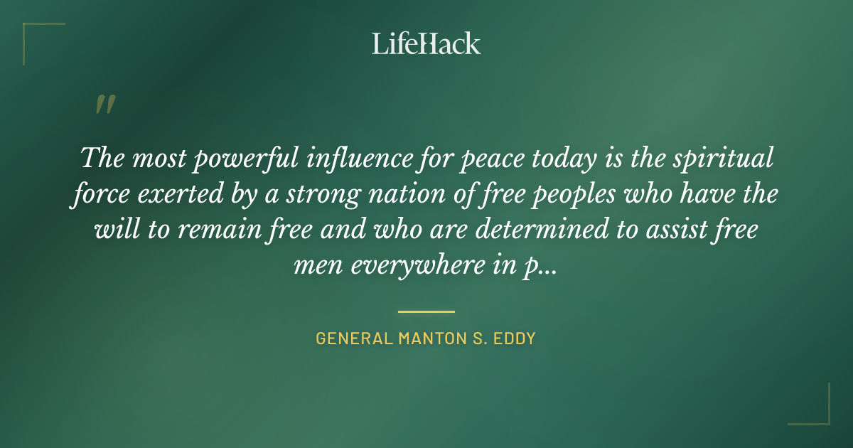 Quote by General Manton S. Eddy