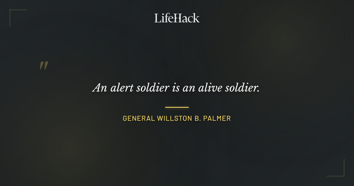 Quote by General Willston B. Palmer