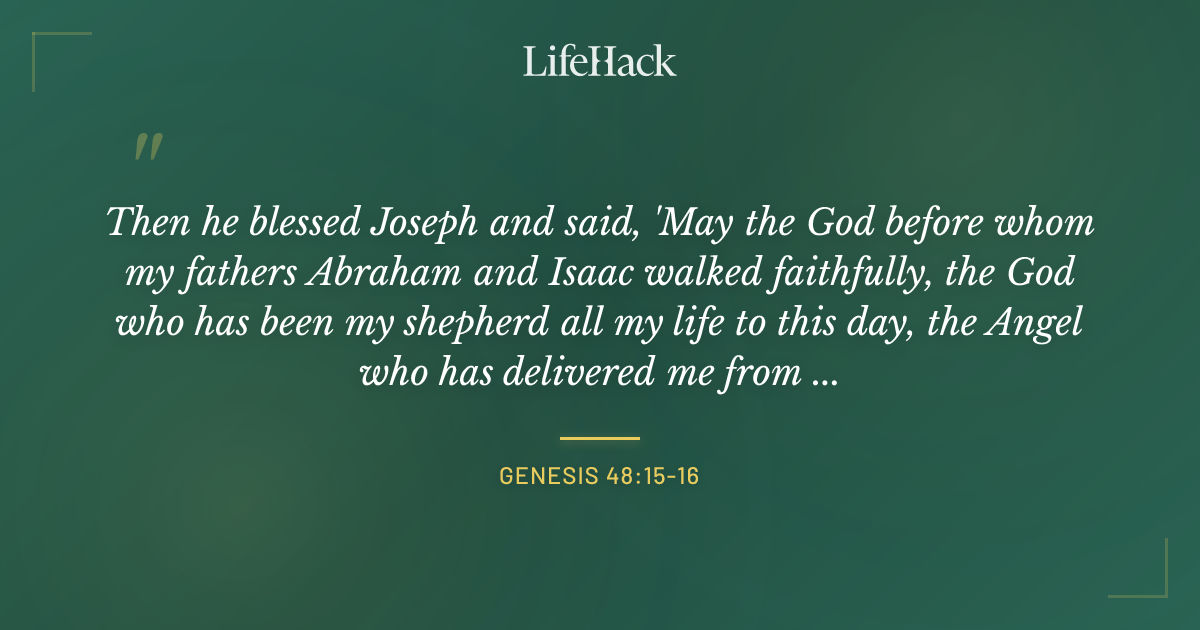 Quote by Genesis 48:15-16