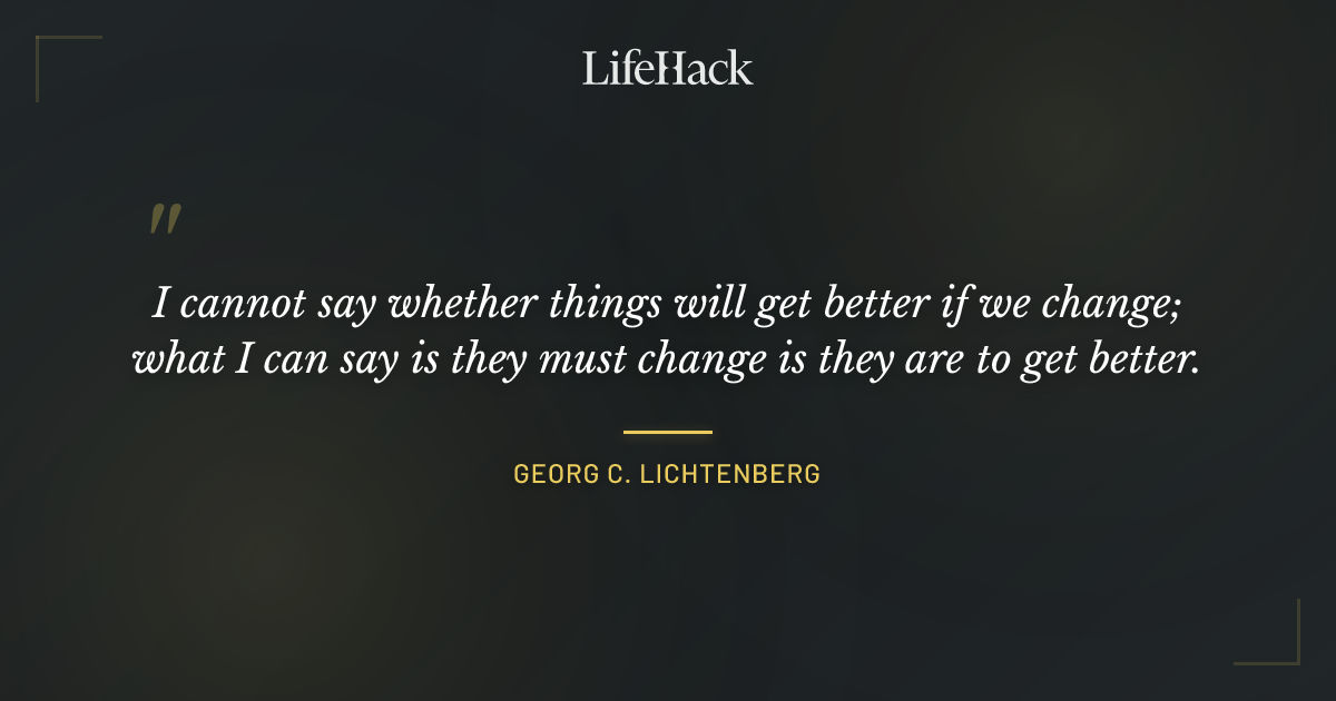 Quote by Georg C. Lichtenberg
