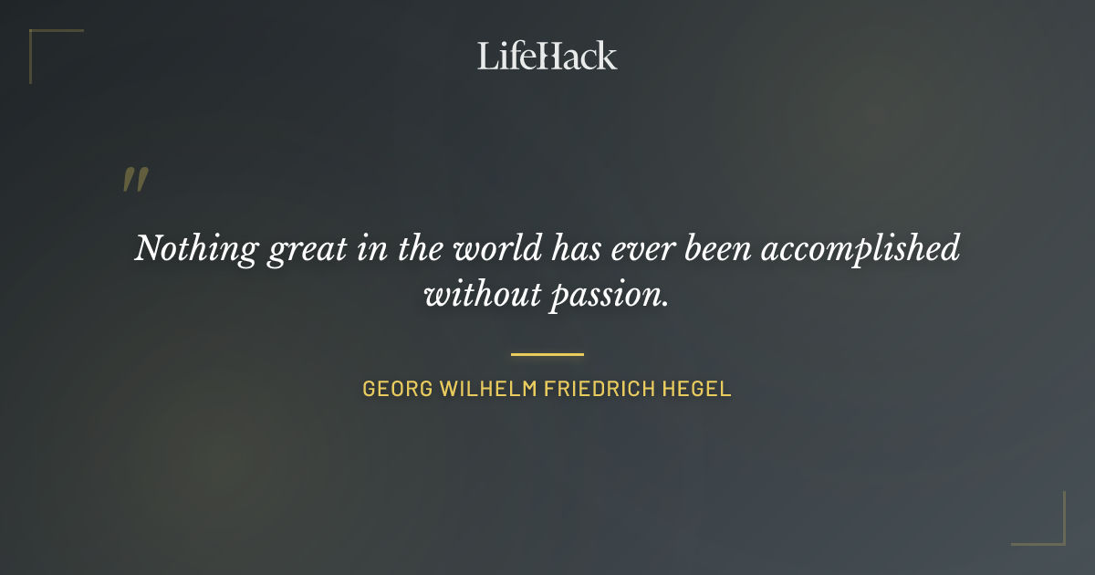 Quote by Georg Wilhelm Friedrich Hegel