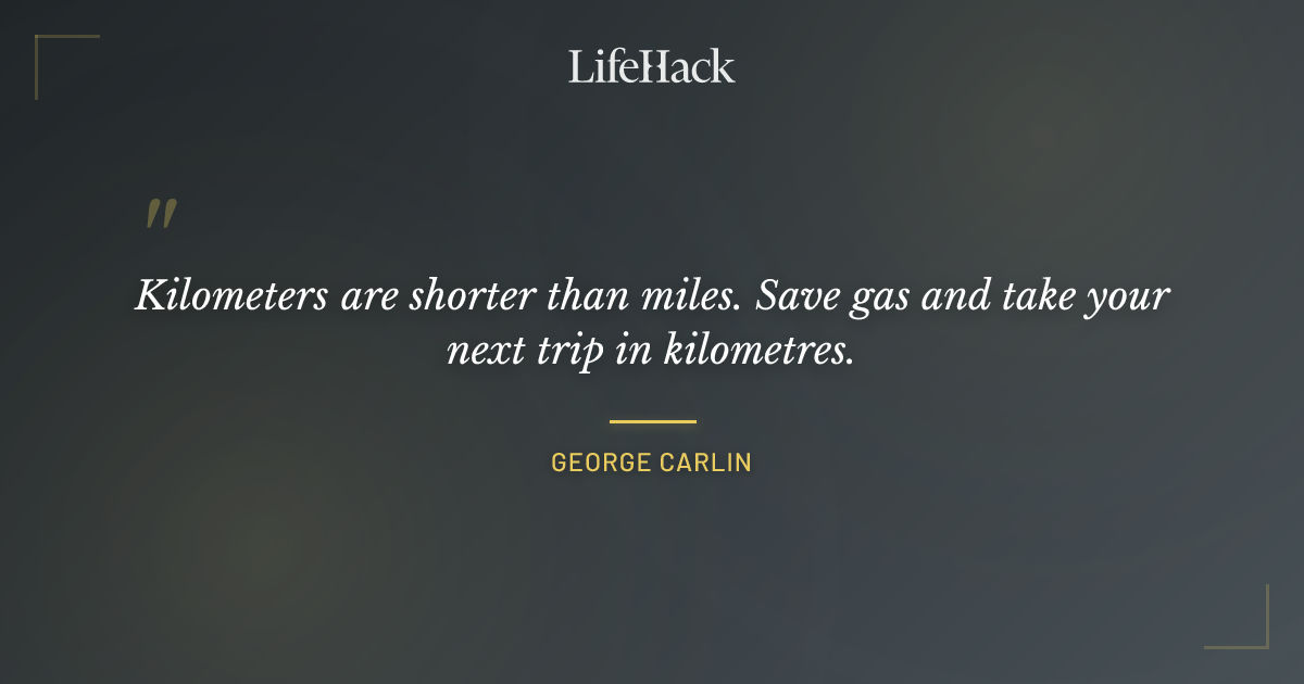 Quote by George Carlin