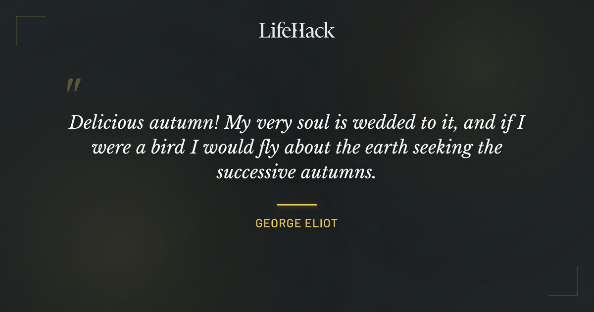 Quote by George Eliot