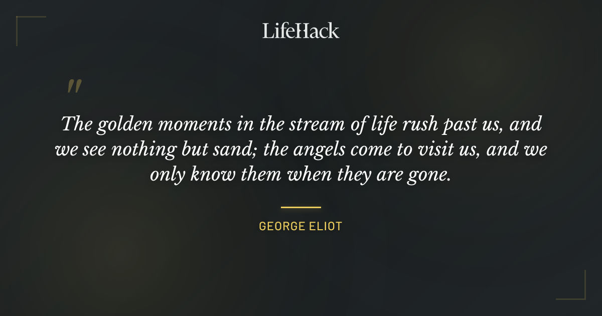 Quote by George Eliot