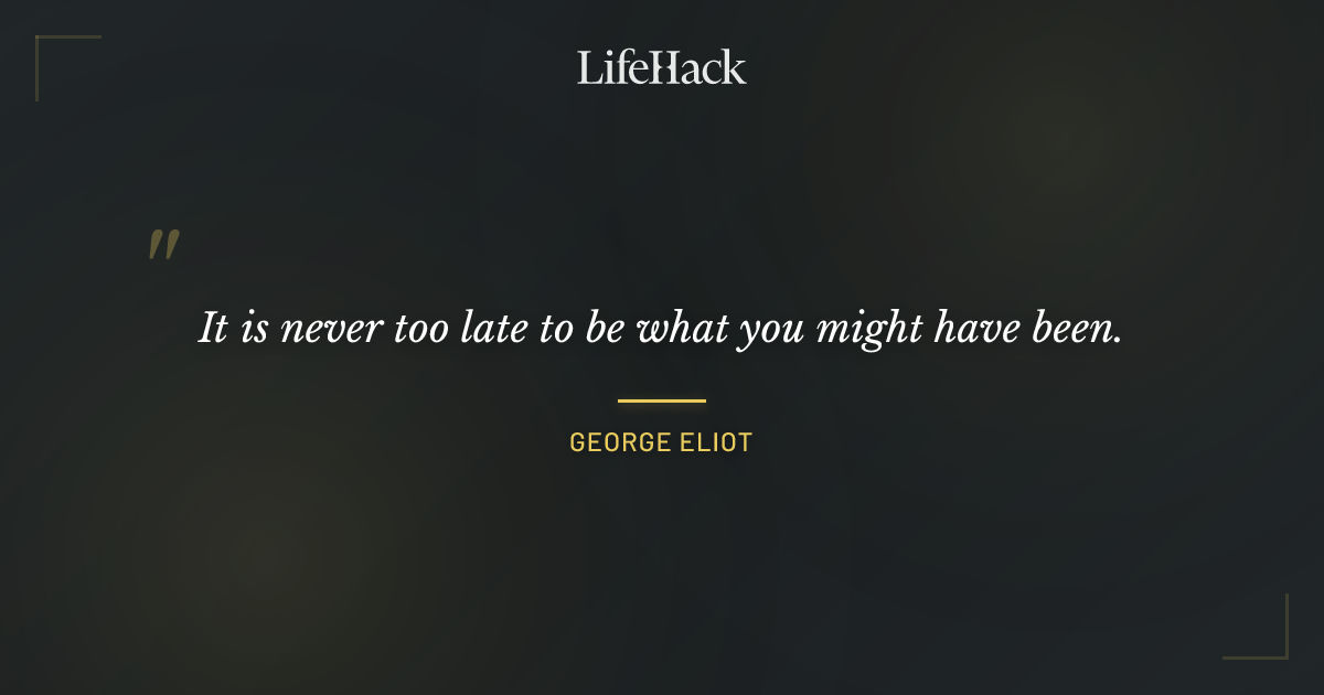 Quote by George Eliot