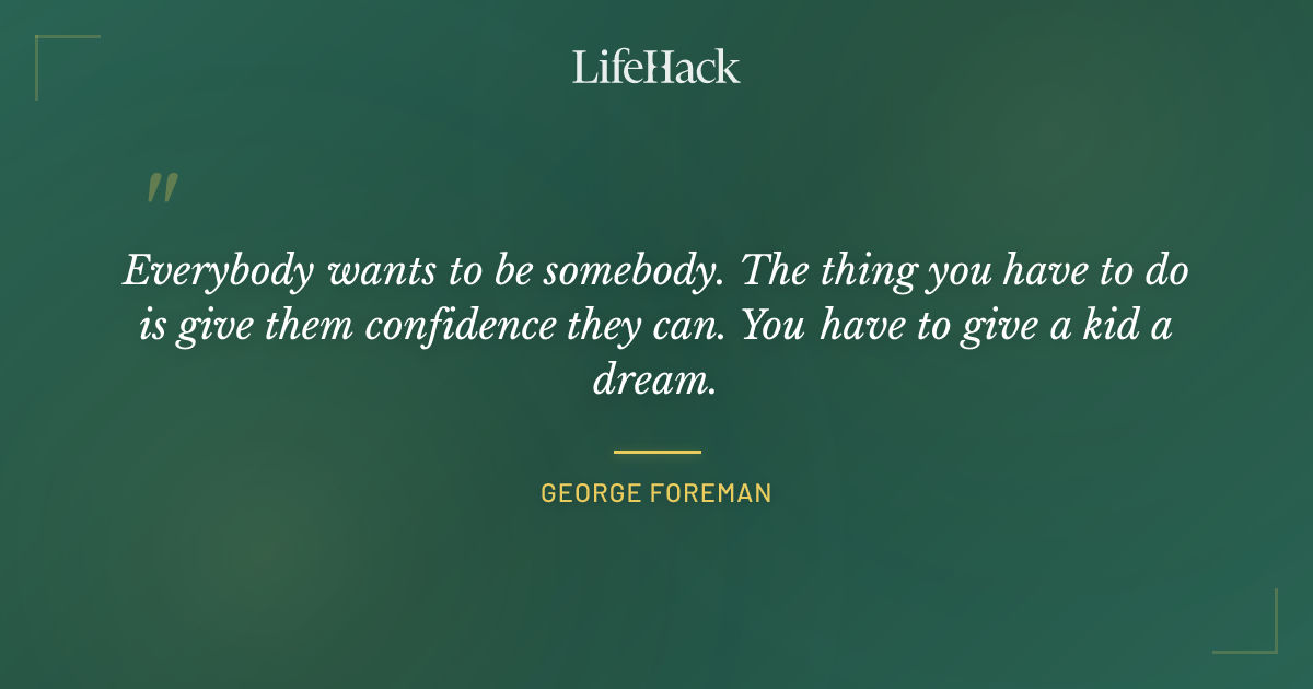 Quote by George Foreman