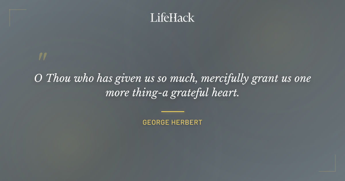 Quote by George Herbert