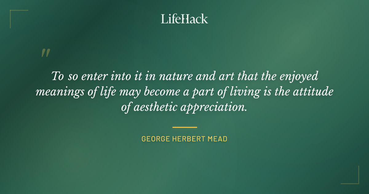 Quote by George Herbert Mead