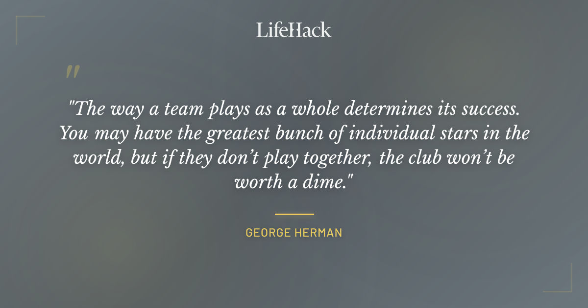 Quote by George Herman