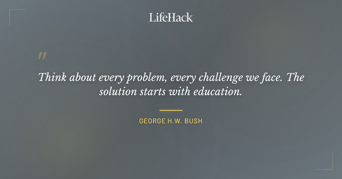 Quote by George H.W. Bush