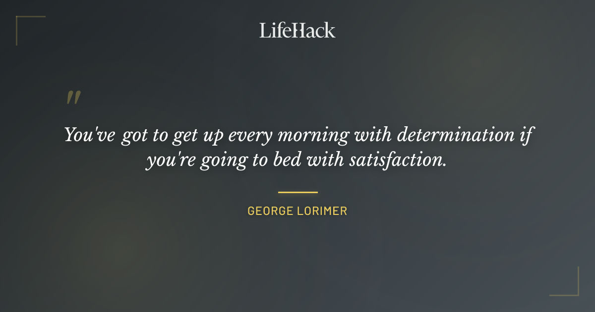Quote by George Lorimer