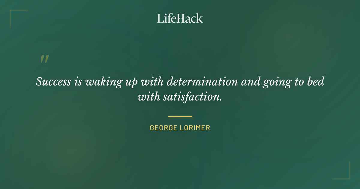 Quote by George Lorimer