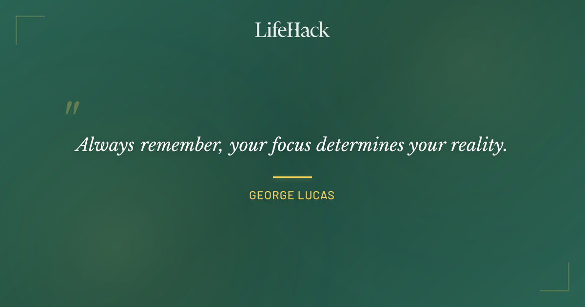 Quote by George Lucas