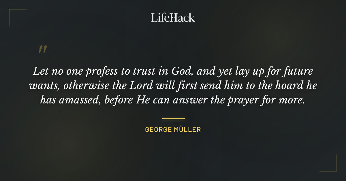 Quote by George Müller