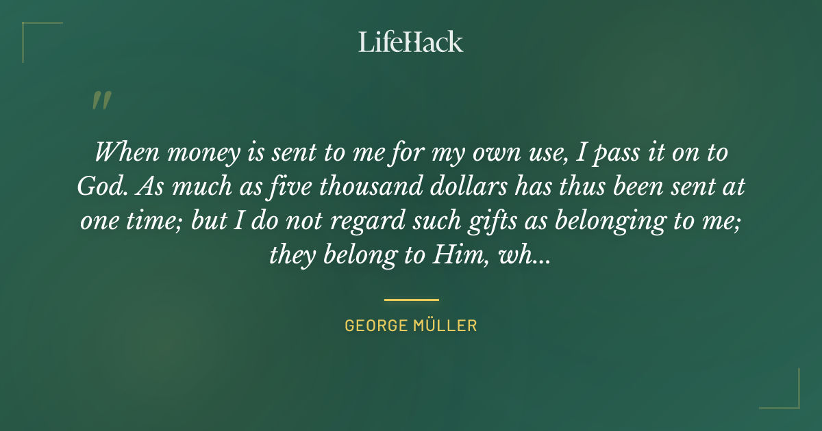 Quote by George Müller