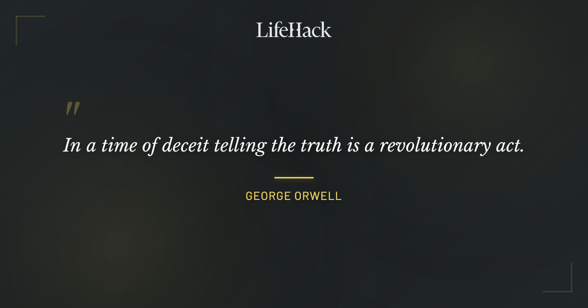 Quote by George Orwell