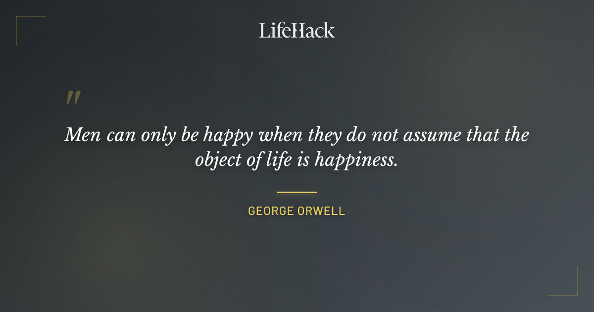 Quote by George Orwell