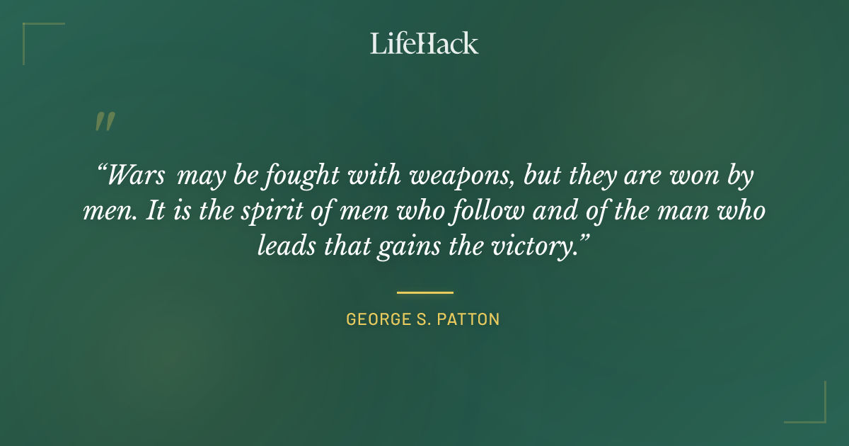 Quote by George S. Patton