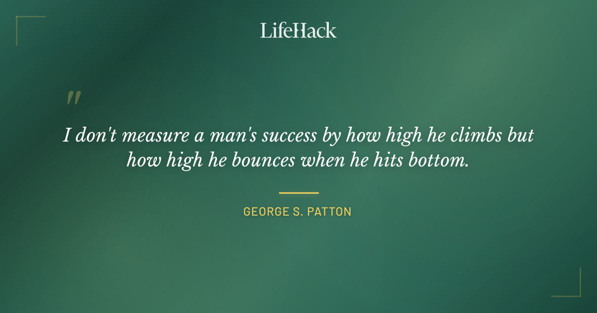 Quote by George S. Patton