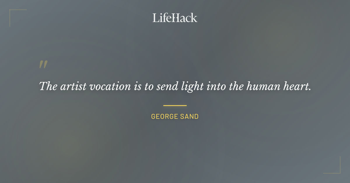 Quote by George Sand