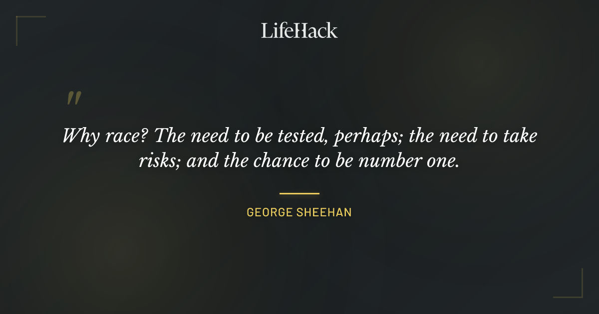 Quote by George Sheehan