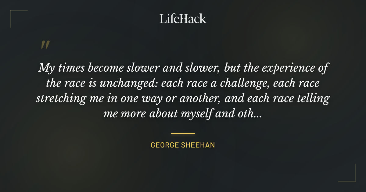 Quote by George Sheehan