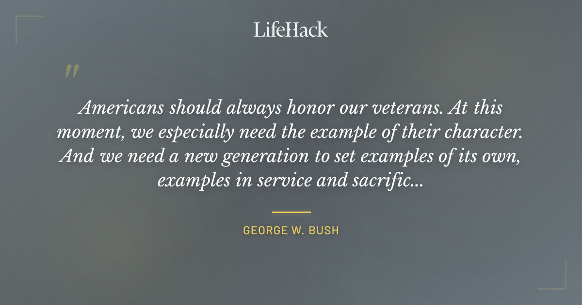 Quote by George W. Bush