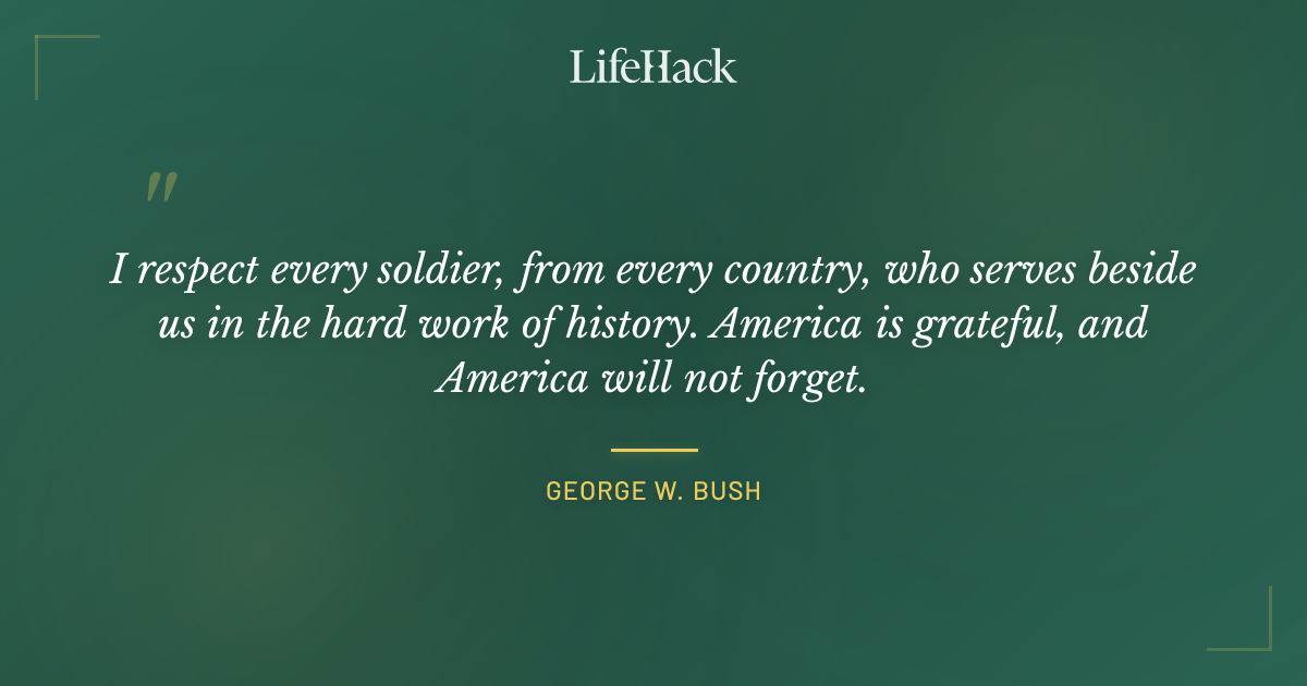 Quote by George W. Bush