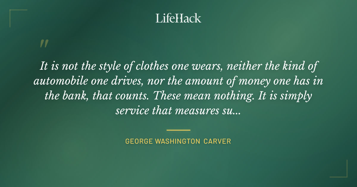 Quote by George Washington Carver
