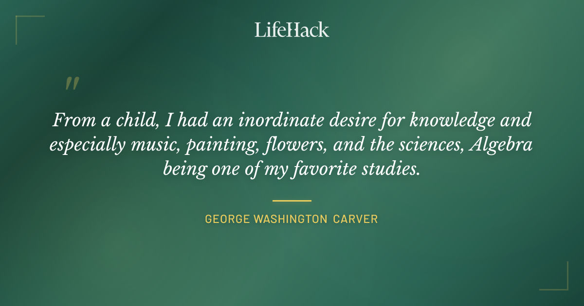 Quote by George Washington Carver
