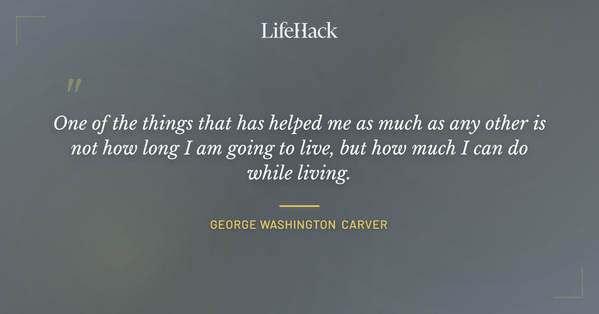 Quote by George Washington Carver