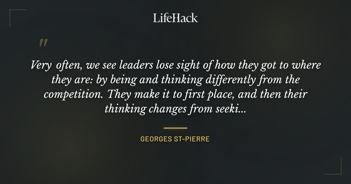 Quote by Georges St-Pierre