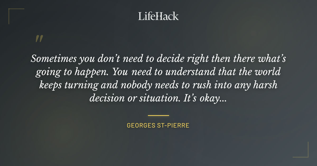 Quote by Georges St-Pierre