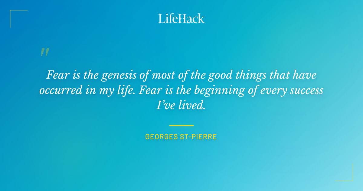 Quote by Georges St-Pierre