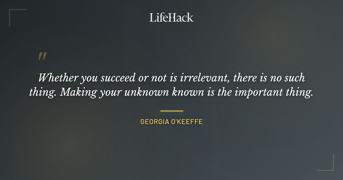 Quote by Georgia O'Keeffe