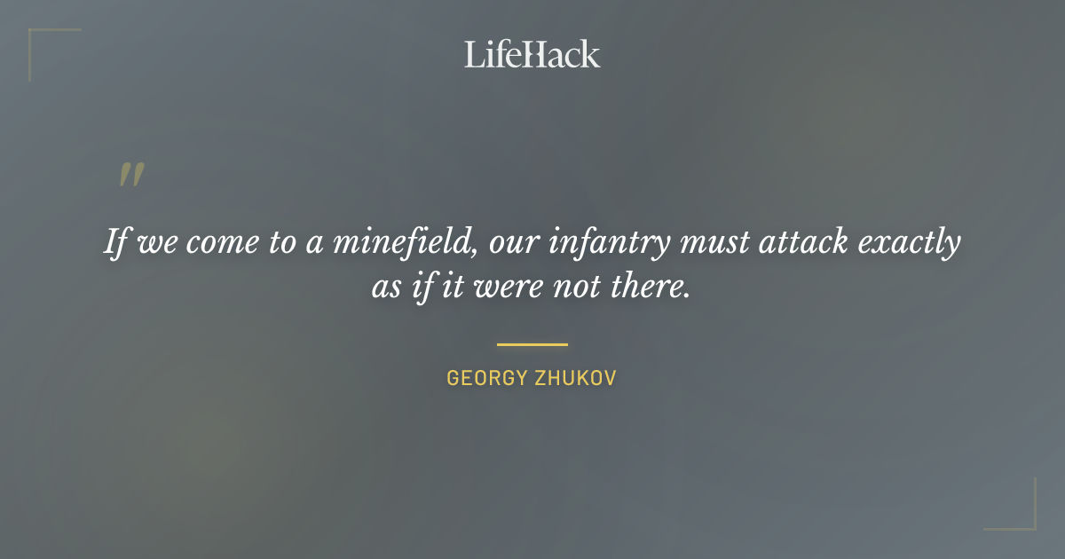 Quote by Georgy Zhukov