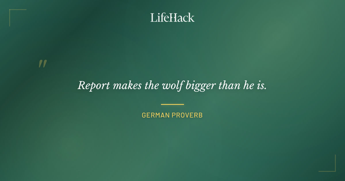 Quote by German Proverb