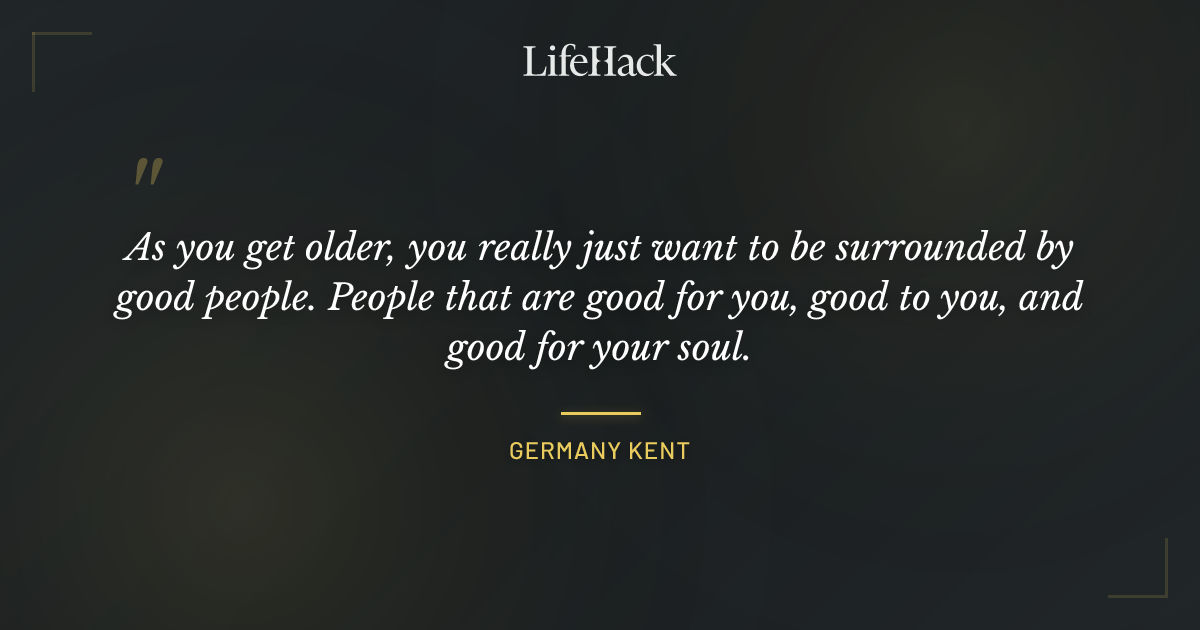 Quote by Germany Kent