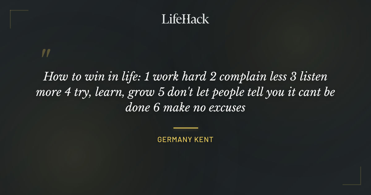 Quote by Germany Kent